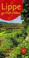 Lippe zu Fuß erleben - Johannes Kopel-Varchmin ; Andreas Rahns ; Matthias Füller - 9783959541596