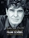 Danke, liebe Freunde! (Tb) - Frank Schöbel - 9783959583589