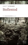 Stollentod - Anett Steiner - 9783959588089