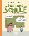 Das macht Schule - Mario Lars - 9783959588386