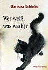 Wer weiß, was wa(h)r - Barbara Schinko - 9783959592758