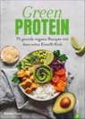 Green Protein - Rebekka Trunz - 9783959613965
