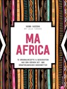 Ma Africa. Das Kochbuch - Hawa Hassan ; Julia Turshen - 9783959615327