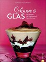 Schaum & Glas - Jose Marechal - 9783959615914
