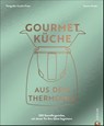 Gourmetküche aus dem Thermomix - Susann Kreihe - 9783959616133