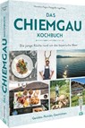 Das Chiemgau-Kochbuch - Hannelore Fisgus - 9783959616379