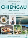 Das Chiemgau-Kochbuch - Hannelore Fisgus - 9783959616959