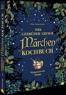 Das Gebrüder Grimm Märchen Kochbuch - Robert Tuesley Anderson - 9783959617420