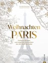 Weihnachten in Paris - Murielle Rousseau - 9783959618793