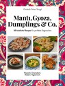 Manti, Gyoza, Dumplings & Co. - Orkide Tançgil ; Orhan Tançgil - 9783959618977