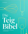 Die Teig-Bibel - Julia Ruby Hildebrand - 9783959619462
