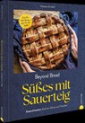 Beyond Bread. Süßes mit Sauerteig - Vanessa Kimbell - 9783959619530