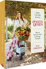 The Pasta Queen: Meine italienischen Lieblingsrezepte - Nadia Caterina Munno - 9783959619912