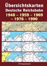 Übersichtskarten der Deutschen Reichsbahn 1948 - 1959 - 1969 - 1976 - 1990 - Harald Rockstuhl - 9783959661478