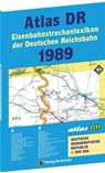 ATLAS DR 1989 - Eisenbahnstreckenlexikon der Deutschen Reichsbahn - Harald Rockstuhl - 9783959661539