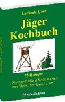 Jägerkochbuch - GÖTZ,  Gerlinde - 9783959664103