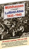 Mühlhausen in Thüringen Luftbild-Atlas 1935-1945 - Harald Rockstuhl - 9783959664448