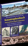 KATASTROPHENBUCH Stadt und Kreis (Bad) Langensalza - Harald Rockstuhl - 9783959666114
