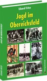 Jagd im Obereichsfeld - Eduard Fritze - 9783959667869