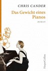 Das Gewicht eines Pianos - Chris Cander - 9783959674331