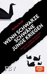 Wenn schwarze Schwäne Junge kriegen - Markus Krall - 9783959721516