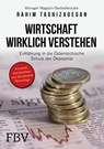 Wirtschaft wirklich verstehen - Rahim Taghizadegan - 9783959721554