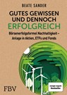 Gutes Gewissen und dennoch erfolgreich - Beate Sander - 9783959723350