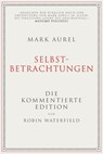 Mark Aurel: Selbstbetrachtungen - Robin Waterfield ; Mark Aurel - 9783959725484