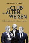 Der Club der alten Weisen - Christoph Quarch - 9783959727303