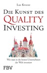 Die Kunst des Quality Investing - Luc Kroeze - 9783959728133