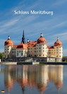 Schloss Moritzburg - Margitta Hensel - 9783959765930