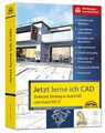 Jetzt lerne ich CAD - Einstieg in AutoCAD und AutoCAD LT - Werner Sommer - 9783959822428