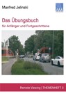 Das Übungsbuch für Anfänger und Fortgeschrittene - Manfred Jelinski - 9783959900058