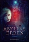 Asylias Erben - HABERLAND,  C. - 9783959910439