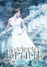 Die vierte Braut - GROHE,  Julianna - 9783959911214