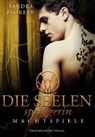 Die Seelenspringerin - Machtspiele - FLOREAN,  Sandra - 9783959911245