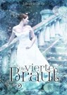Die vierte Braut - Julianna Grohe - 9783959912211