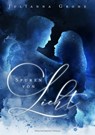 Spuren von Licht - Julianna Grohe - 9783959912563