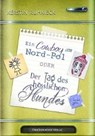 Ein Cowboy am Nord-Pol oder Der Tag des hässlichen Hundes - RUHKIECK,  Kerstin - 9783959914147