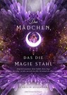 Das Mädchen, das die Magie stahl - Carolin Herrmann - 9783959915489