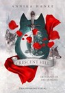 Crescent Hill - Annika Hanke - 9783959915847