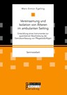 Vereinsamung und Isolation von AElteren im ambulanten Setting. Entwicklung eines Instrumentes zur quantitativen Beschreibung der Gemutsverfassung von Pflegebedurftigen - Marc-Simon Egeling - 9783959930819