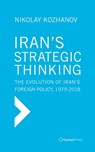Iran's Strategic Thinking - KOZHANOV,  Nikolay - 9783959940382