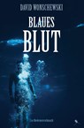 Blaues Blut - David Wonschewski - 9783959962193