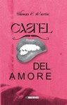 Castel del Amore - Thomas P. Martin - 9783960003045