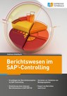 Berichtswesen im SAP-Controlling - Andreas Unkelbach - 9783960127406