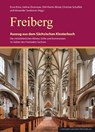 Freiberg - Enno Bünz ; Sabine Zinsmeyer ; Dirk Martin Mütze - 9783960236672
