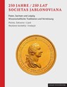 250 Jahre / 250 Lat Societas Jablonoviana - Ewa Tomicka-Krumrey ; Willi Hameister - 9783960236740