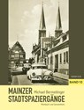 Mainzer Stadtspaziergänge X - Michael Bermeitinger - 9783960310440