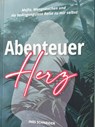 Abenteuer Herz - Ines Schneider - 9783960310716